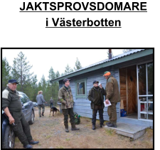 JAKTSPROVSDOMARE i Västerbotten